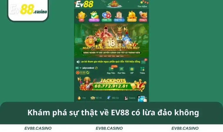 ev88 co lua dao khong 1 Khám phá sự thật về EV88 có lừa đảo không