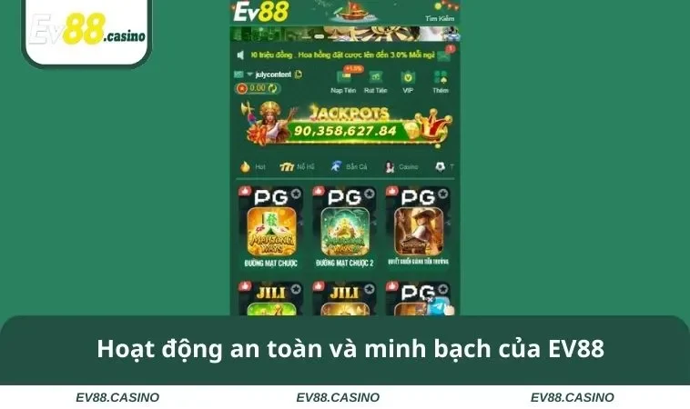 ev88 co lua dao khong 2 Hoạt động an toàn và minh bạch của EV88