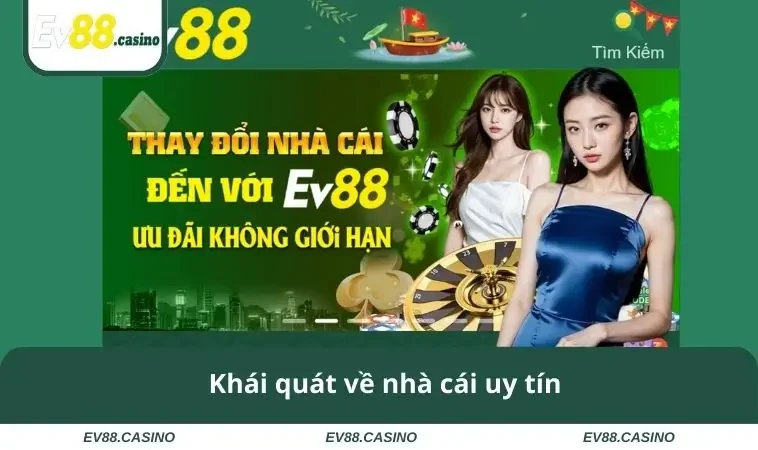 khai quat ve nha cai uy tin Khái quát về nhà cái uy tín