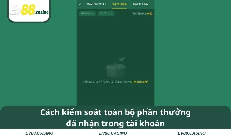 khuyen mai ev88 3 Cách kiểm soát toàn bộ phần thưởng đã nhận trong tài khoản