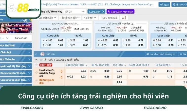 the thao ev88 3 Công cụ tiện ích tăng trải nghiệm cho hội viên
